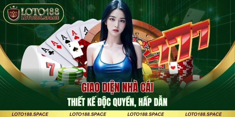 Giao diện nhà cái thiết kế độc quyền, hấp dẫn