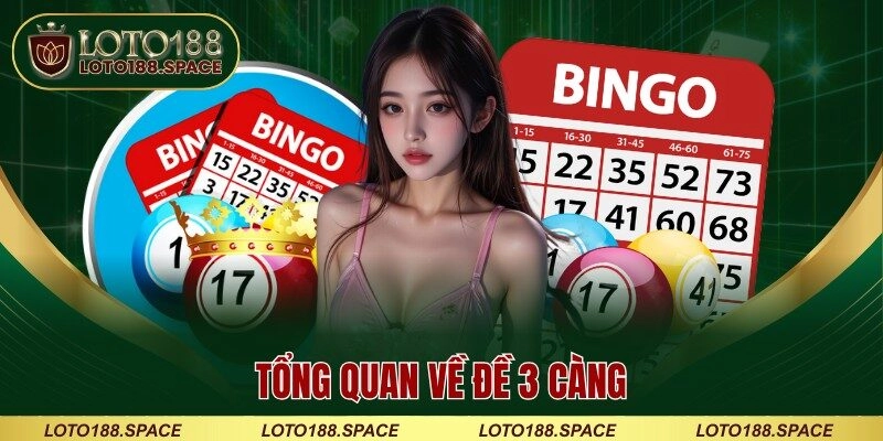 Tổng quan về đề 3 càng